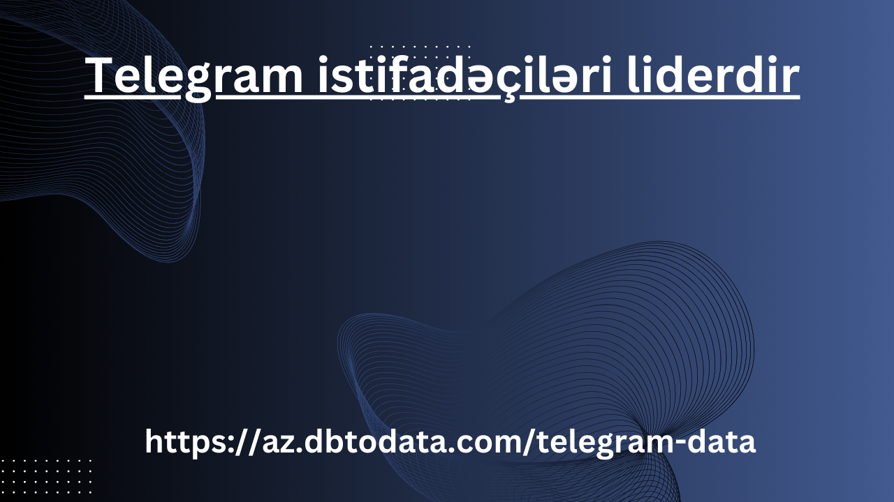 Telegram istifadəçiləri liderdir