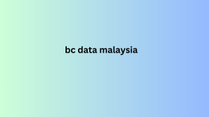 bc data malaysia