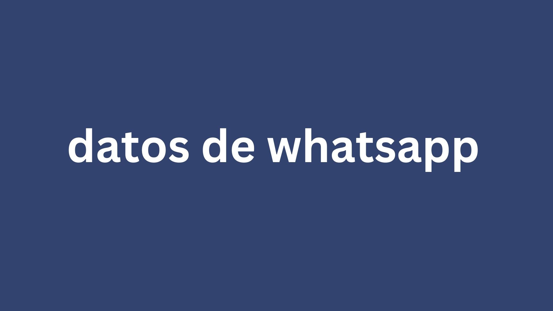 datos de whatsapp